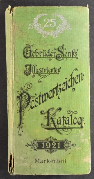 Gebrüder Senf's Illustrierter Postwertzeichenkatalog 1921