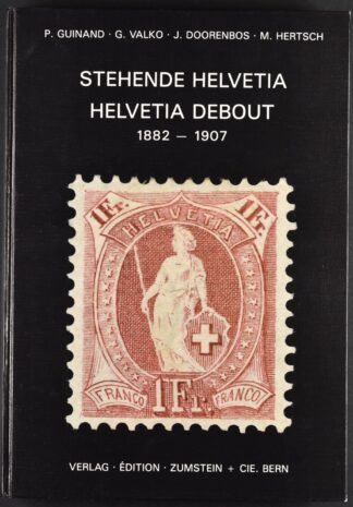 STEHENDE HELVETIA / HELVETIA DEBOUT 1882-1907